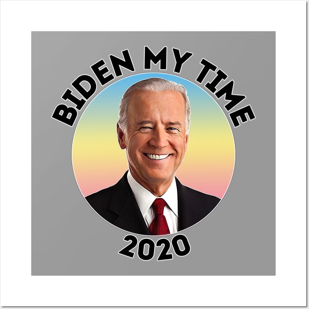 Joe Biden For President 2020 Wall Art by DankFutura